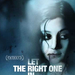 Let the right one in